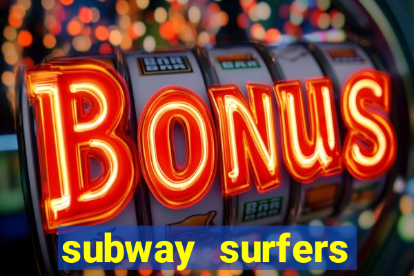 subway surfers money bet